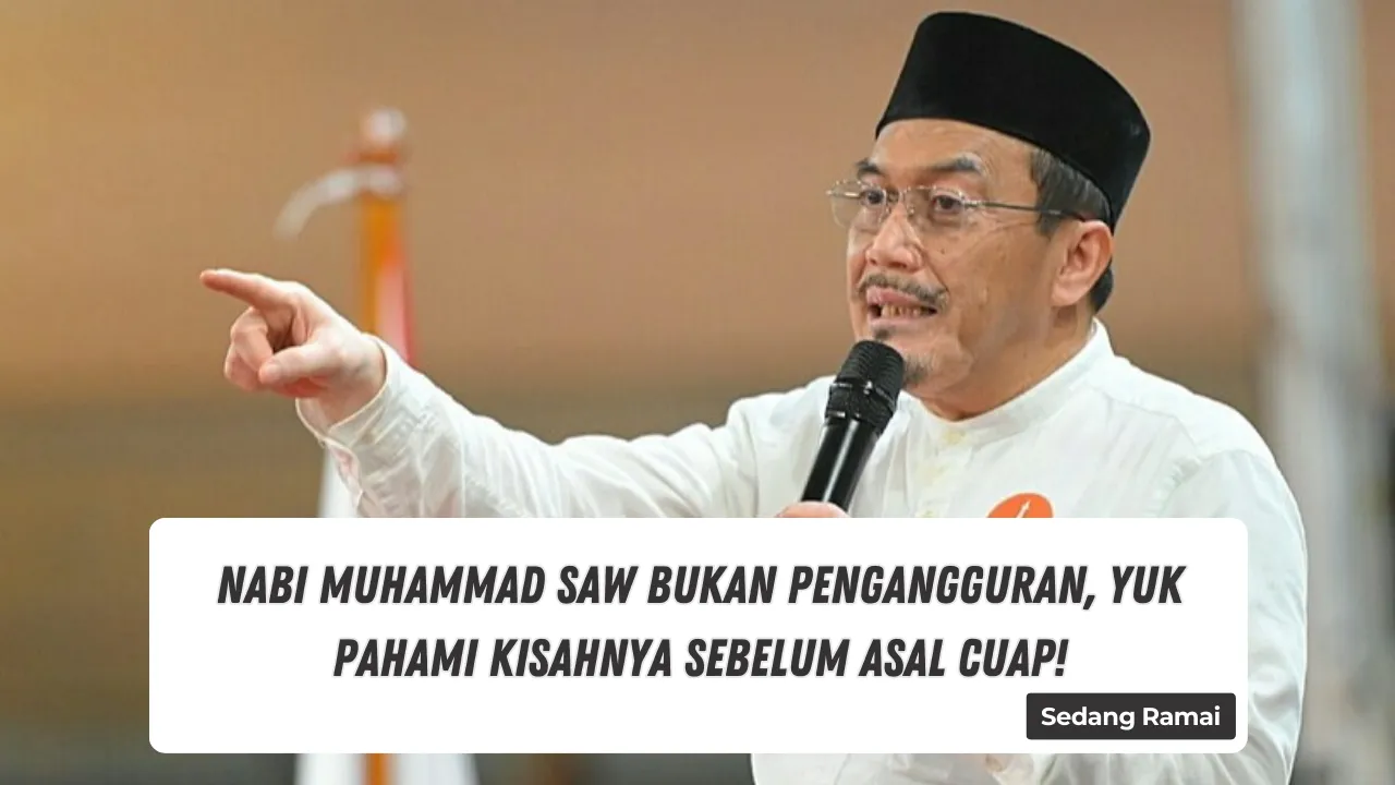 Suswono Sebut Nabi Muhammad SAW Nganggur? Blunder Besar!